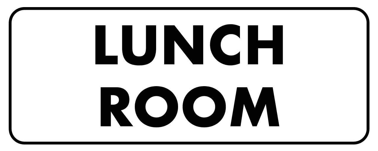 Lunch Room Small Sign – New Signs