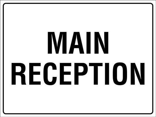 Main Reception Sign