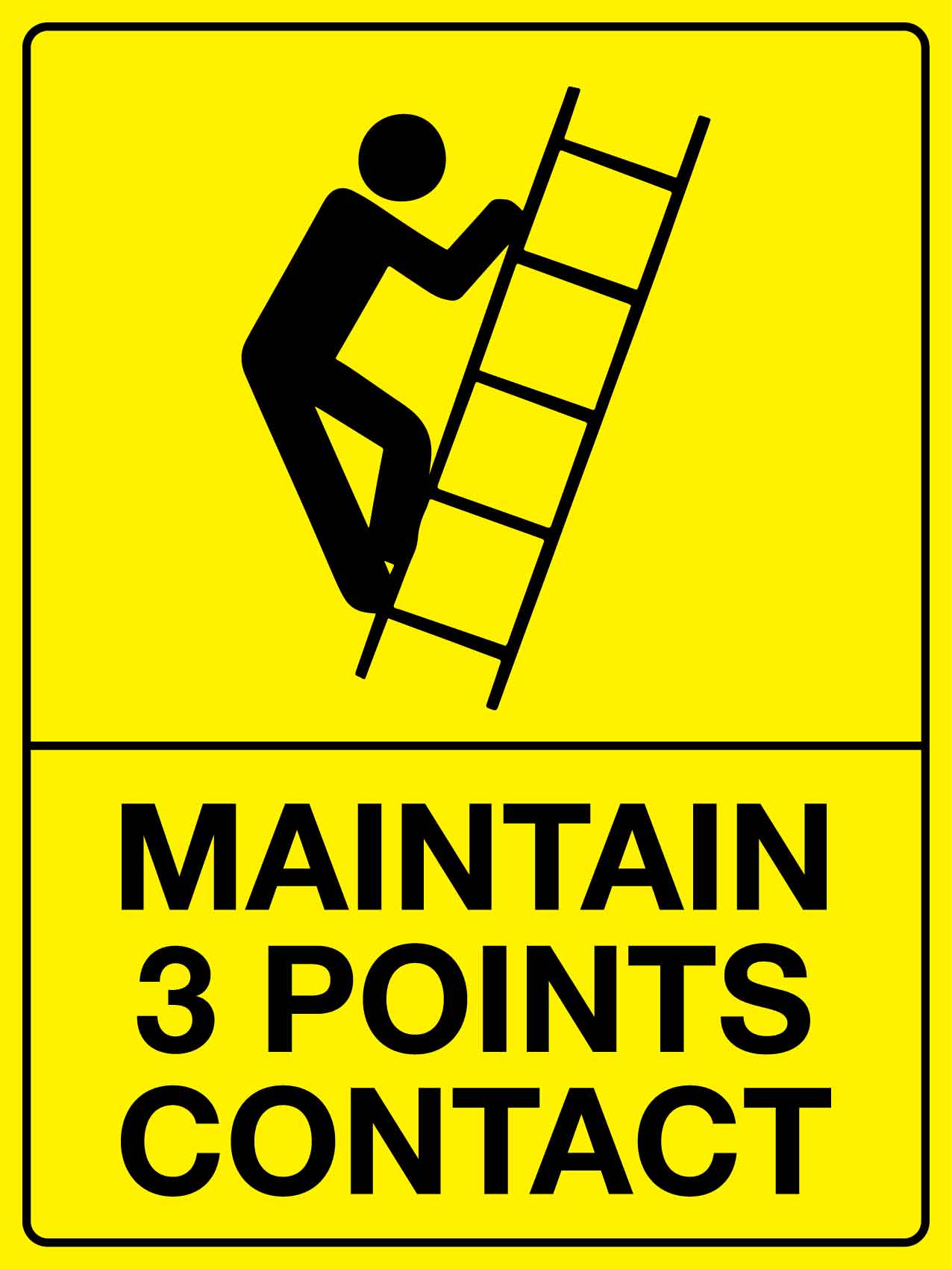 Maintain 3 Points Contact Sign