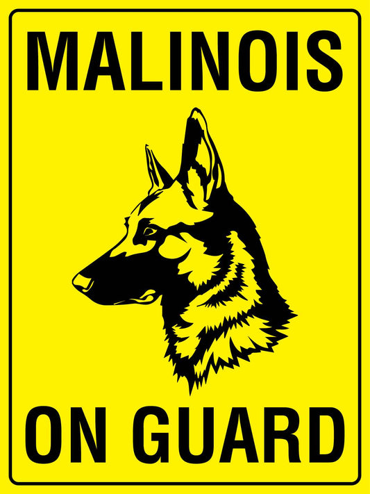 Malinois On Guard Sign