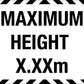 Maximum Height Black and White Sign