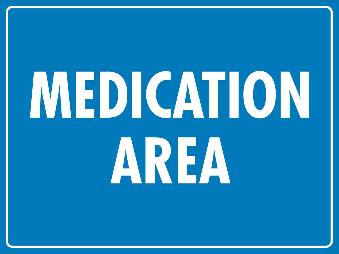 Medication Area Sign