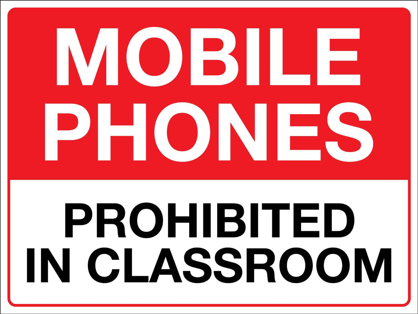 Mobile Phones Prohibited In Classroom Sign