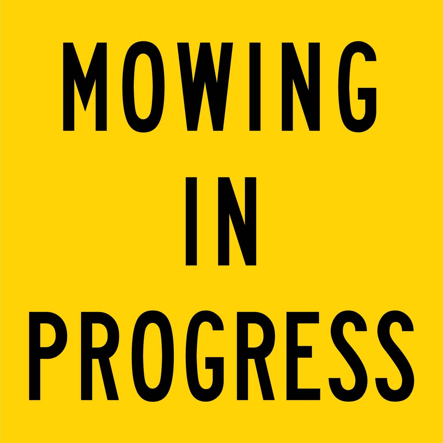 Mowing in Progress Multi Message Reflective Traffic Sign