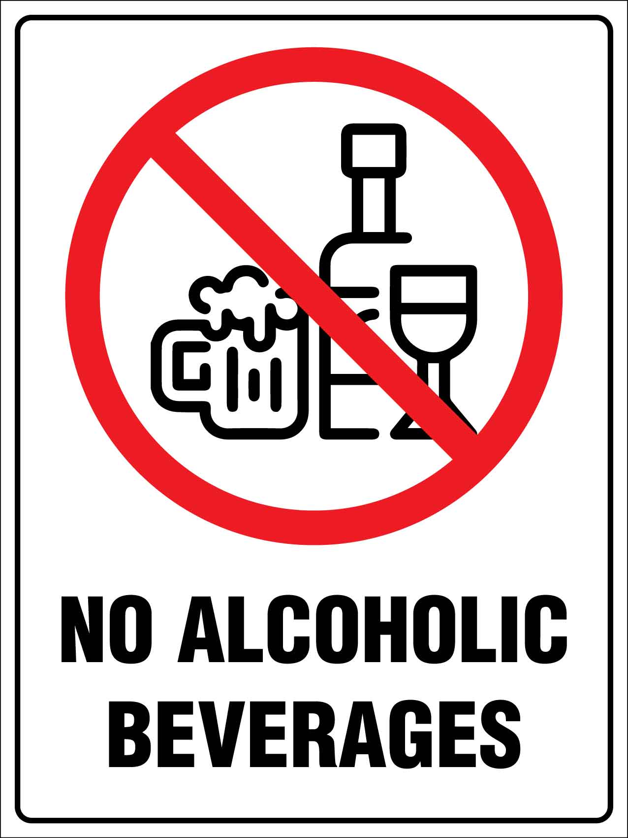 No Alcoholic Beverages Sign