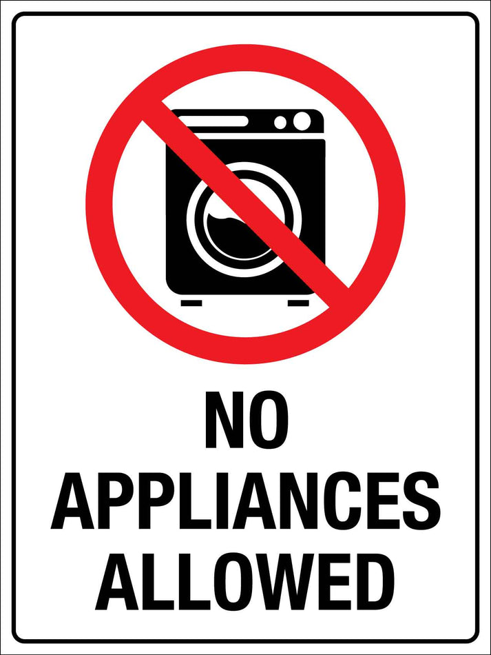 No Appliances Allowed Sign – New Signs