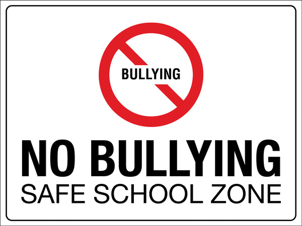 No Bullying Safe School Zone Symbol Sign – New Signs