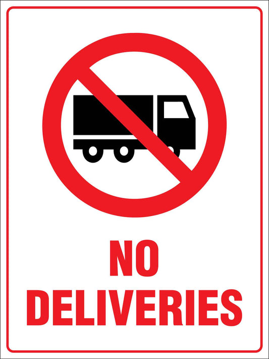 No Deliveries Sign