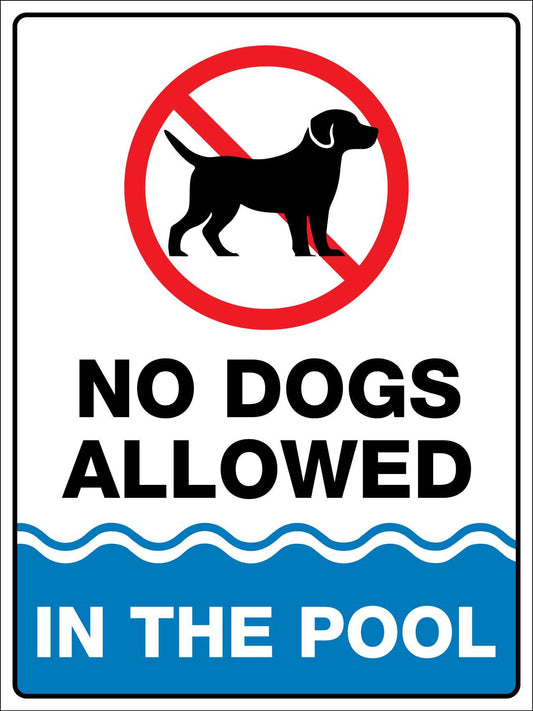 No Dogs Allowed In The Pool Sign