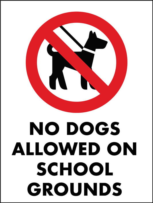 No Dogs Allowed On School Grounds Sign