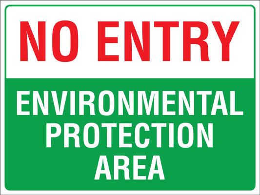 No Entry Environmental Protection Area Sign