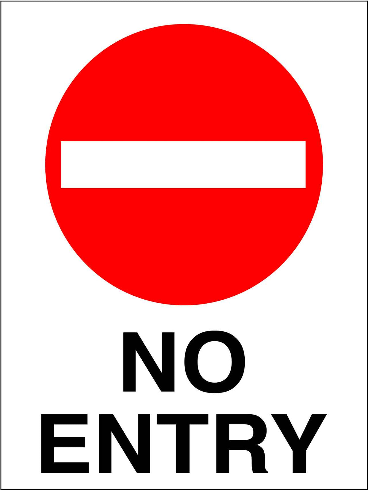 No Entry - Traffic Sign – New Signs