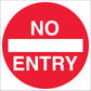 No Entry Multi Message Reflective Traffic Sign