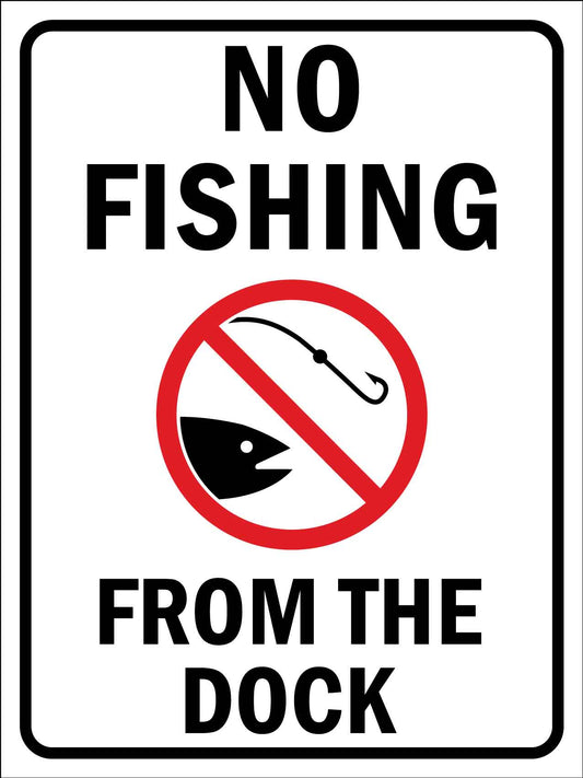 No Fishing From the Dock Sign