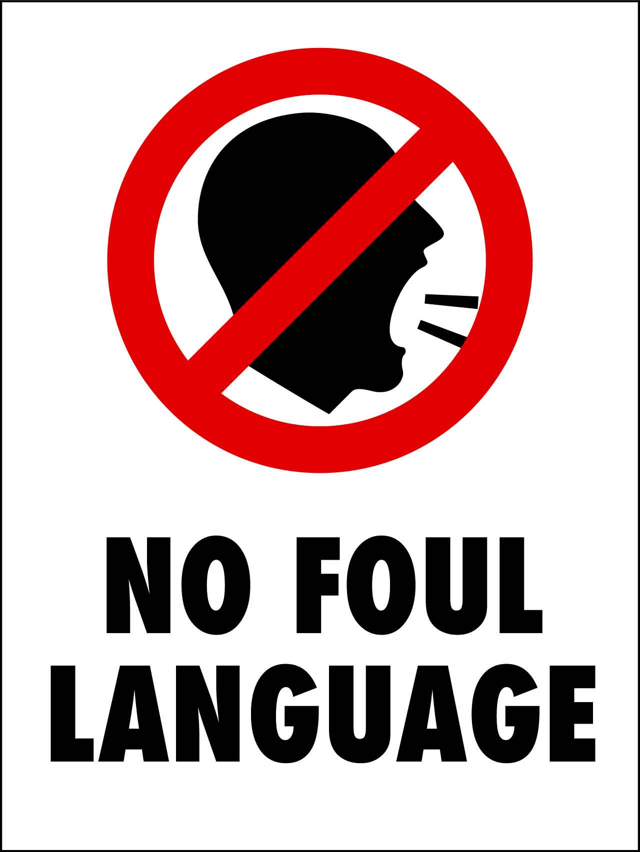 No Foul Language Sign