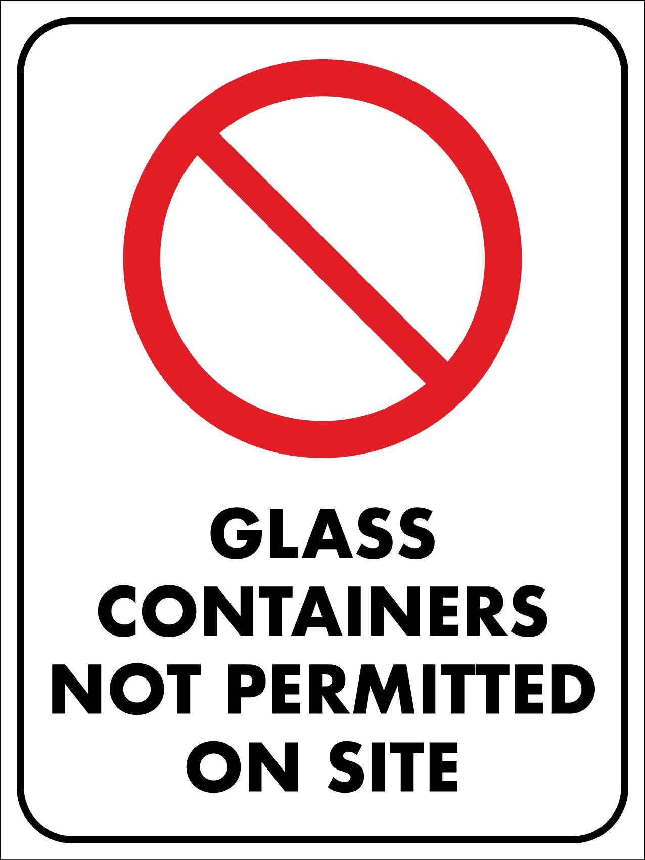 No Glass Containers Permitted Sign