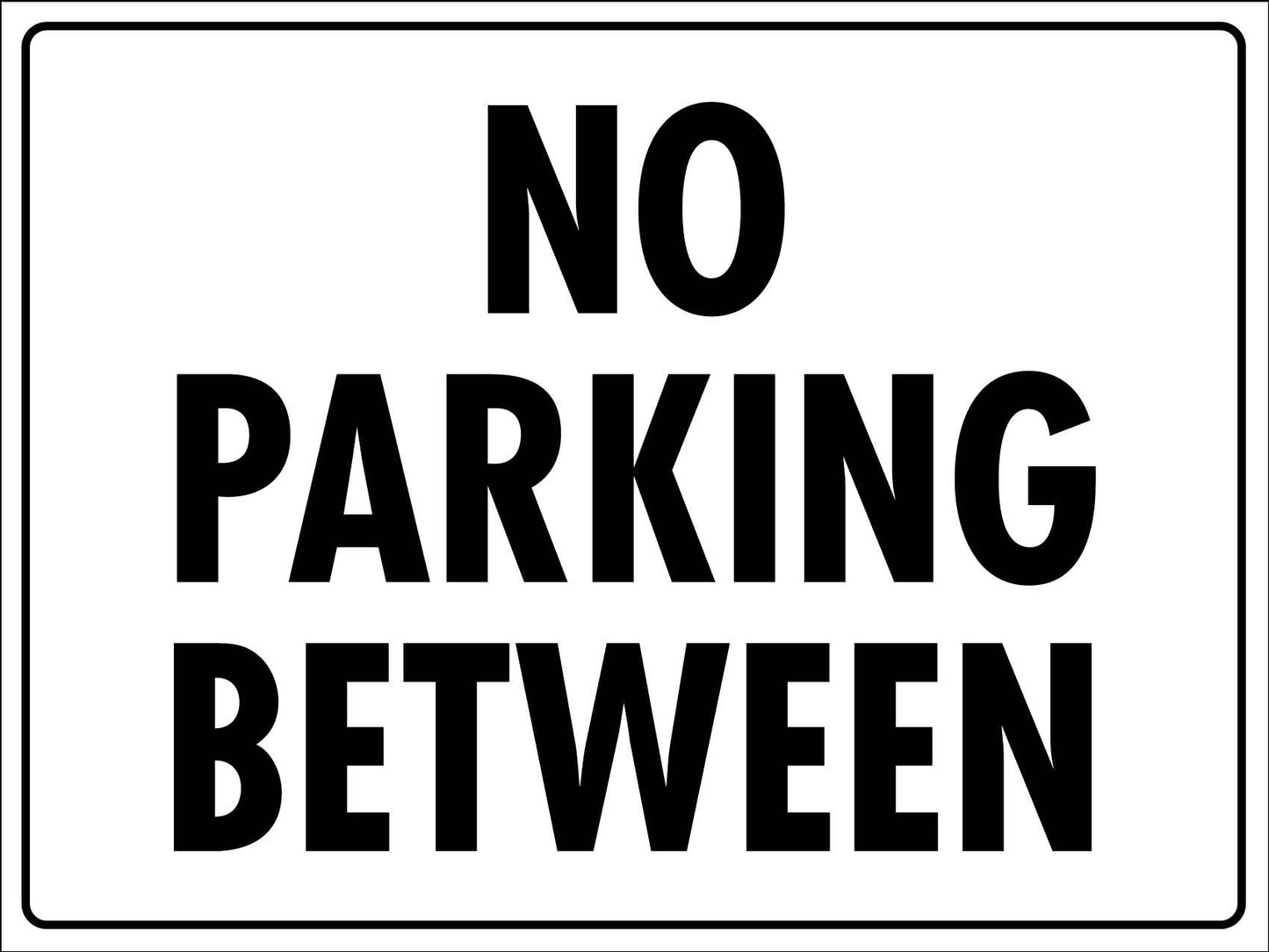 No Parking Between Sign