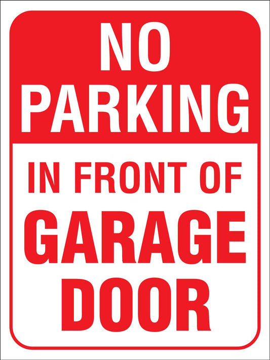 No Parking In Front of Garage Door Sign