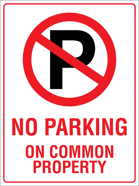 No Parking On Common Property Sign
