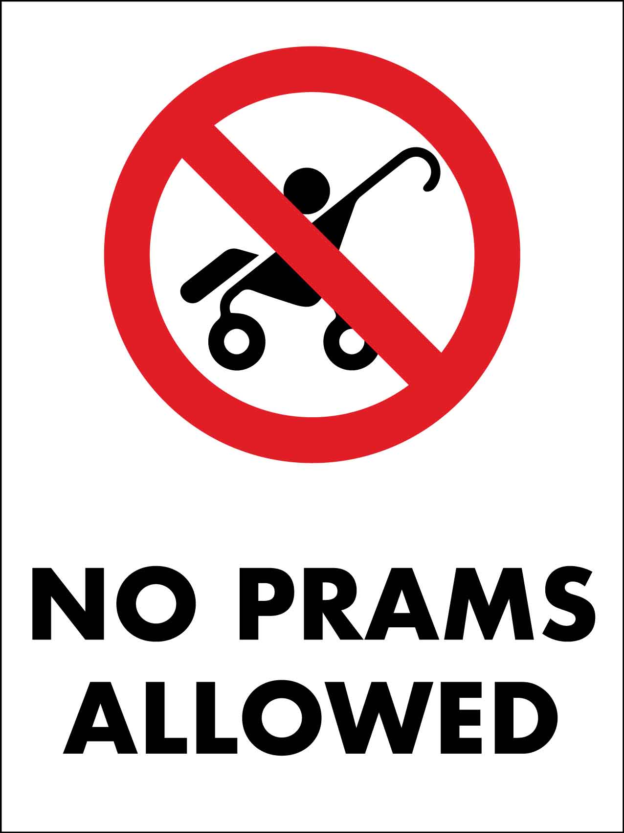 No Prams Allowed Sign