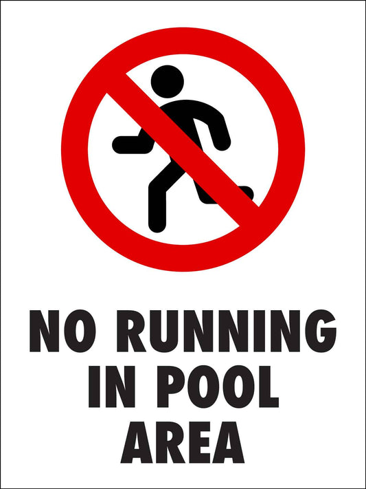 No Running in the Pool Area Sign