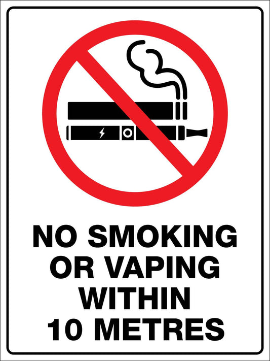 No Smoking Or Vaping Within 10 Metres Sign