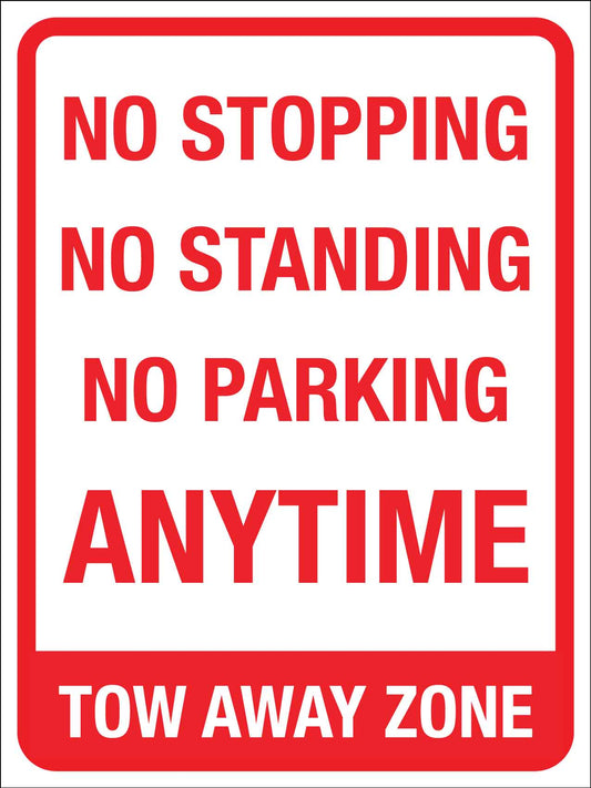No Stopping-No Standing-No Parking Anytime-Tow Away Zone Sign
