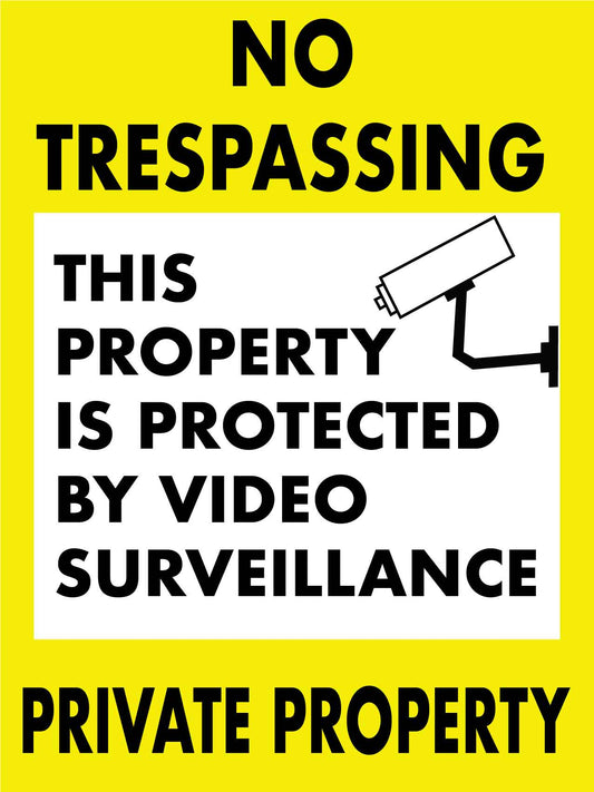 No Trespassing Private Property - Video Surveillance Yellow Sign