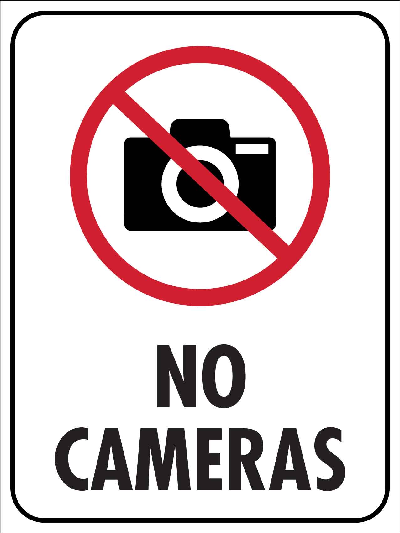 No Cameras Sign