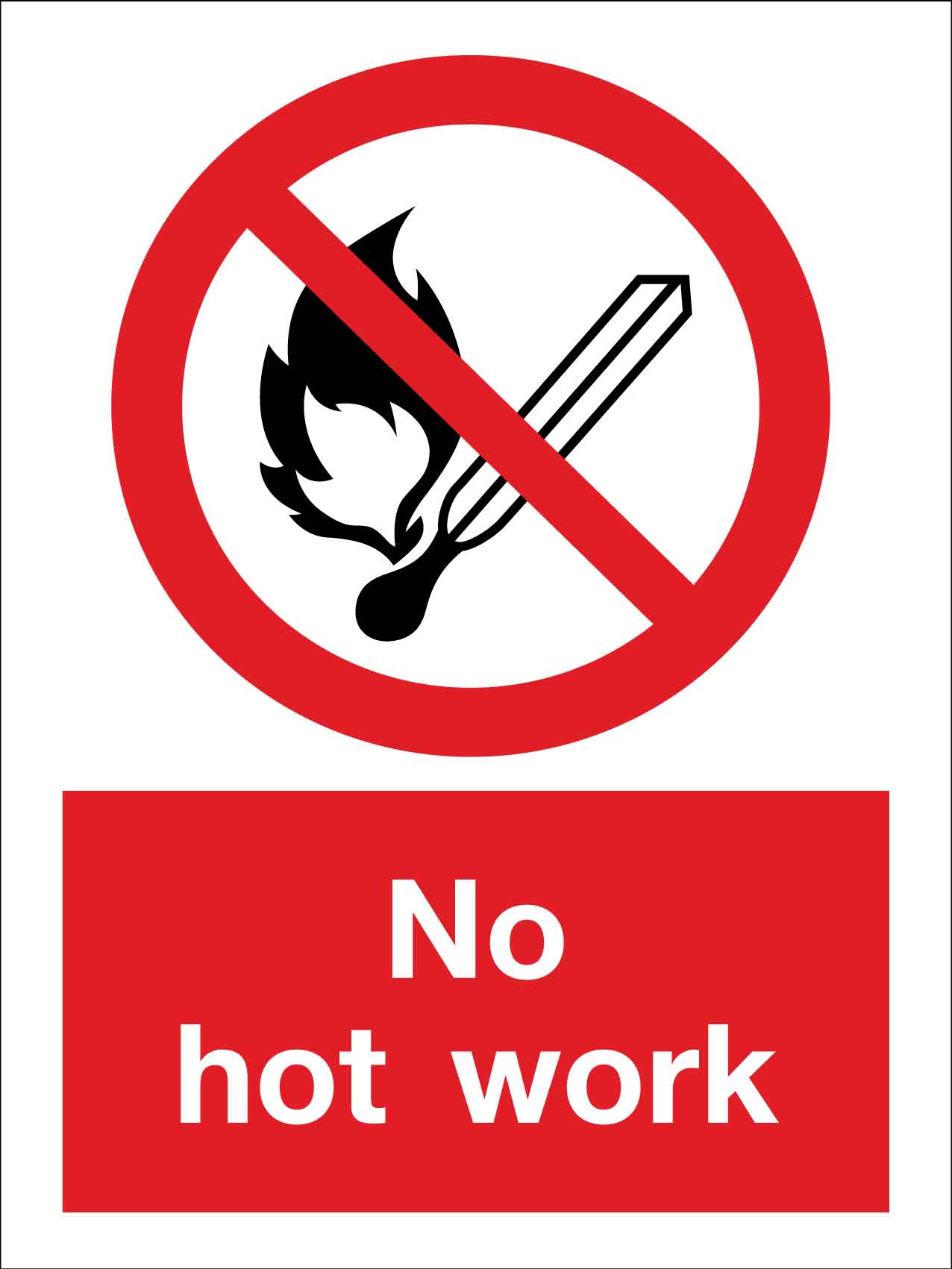 No Hot Work Sign