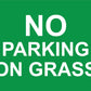 No Parking on Grass Sign
