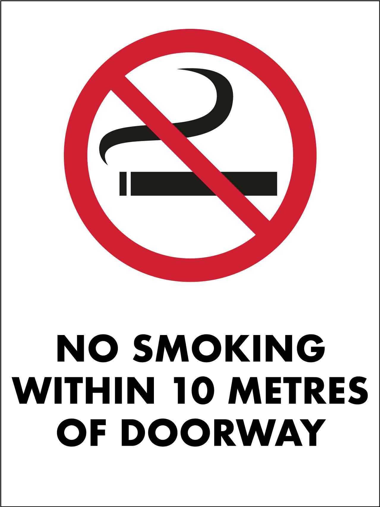 No Smoking Within 10 Metres Of Doorway
