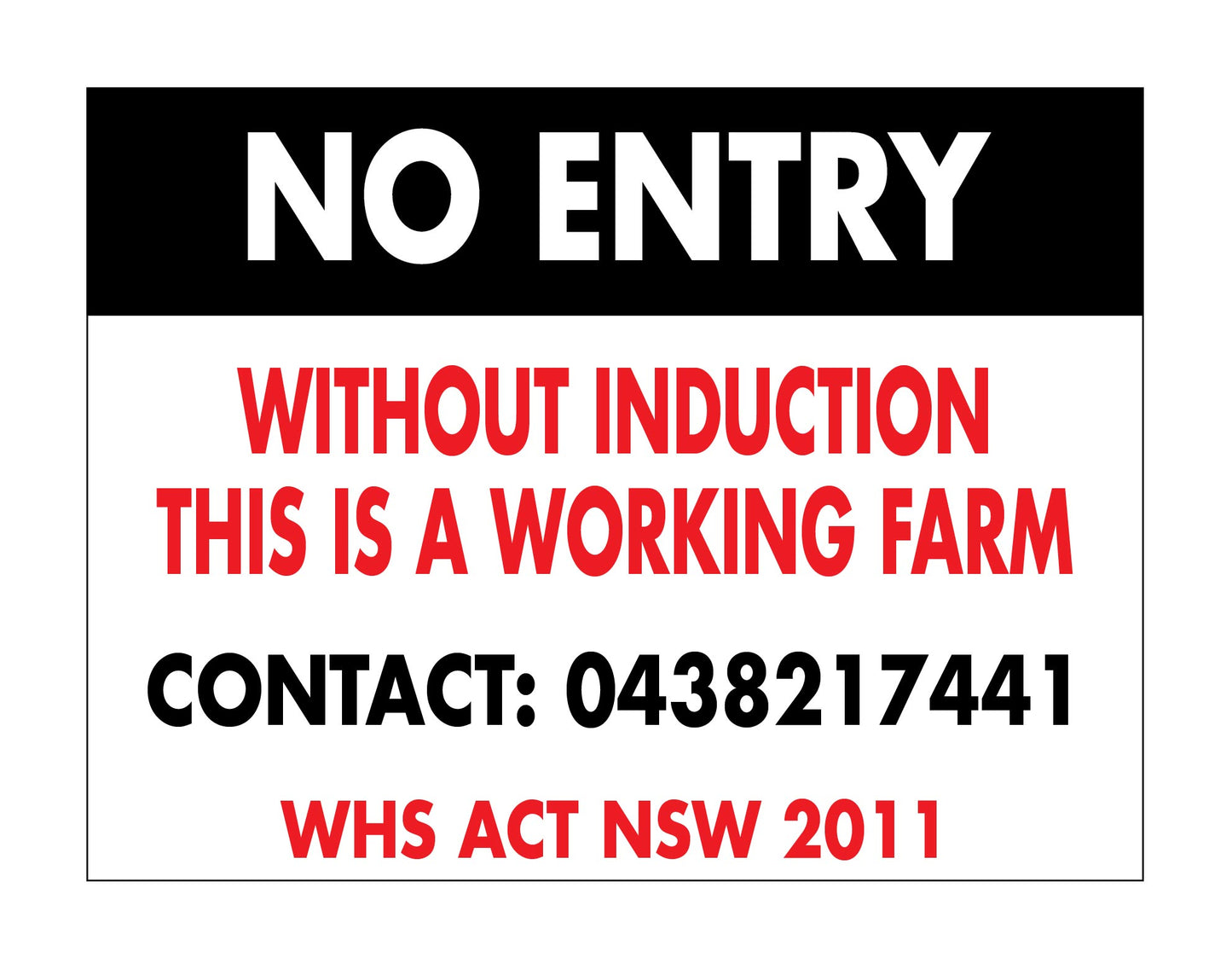 No Entry Without Induction This Is A Working Farm - Contact Number