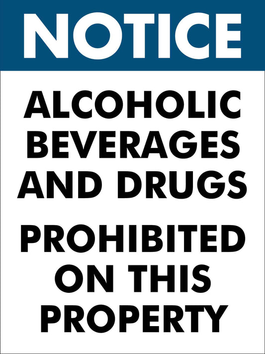 Notice Alcoholic Beverages And Drugs Prohibited Sign