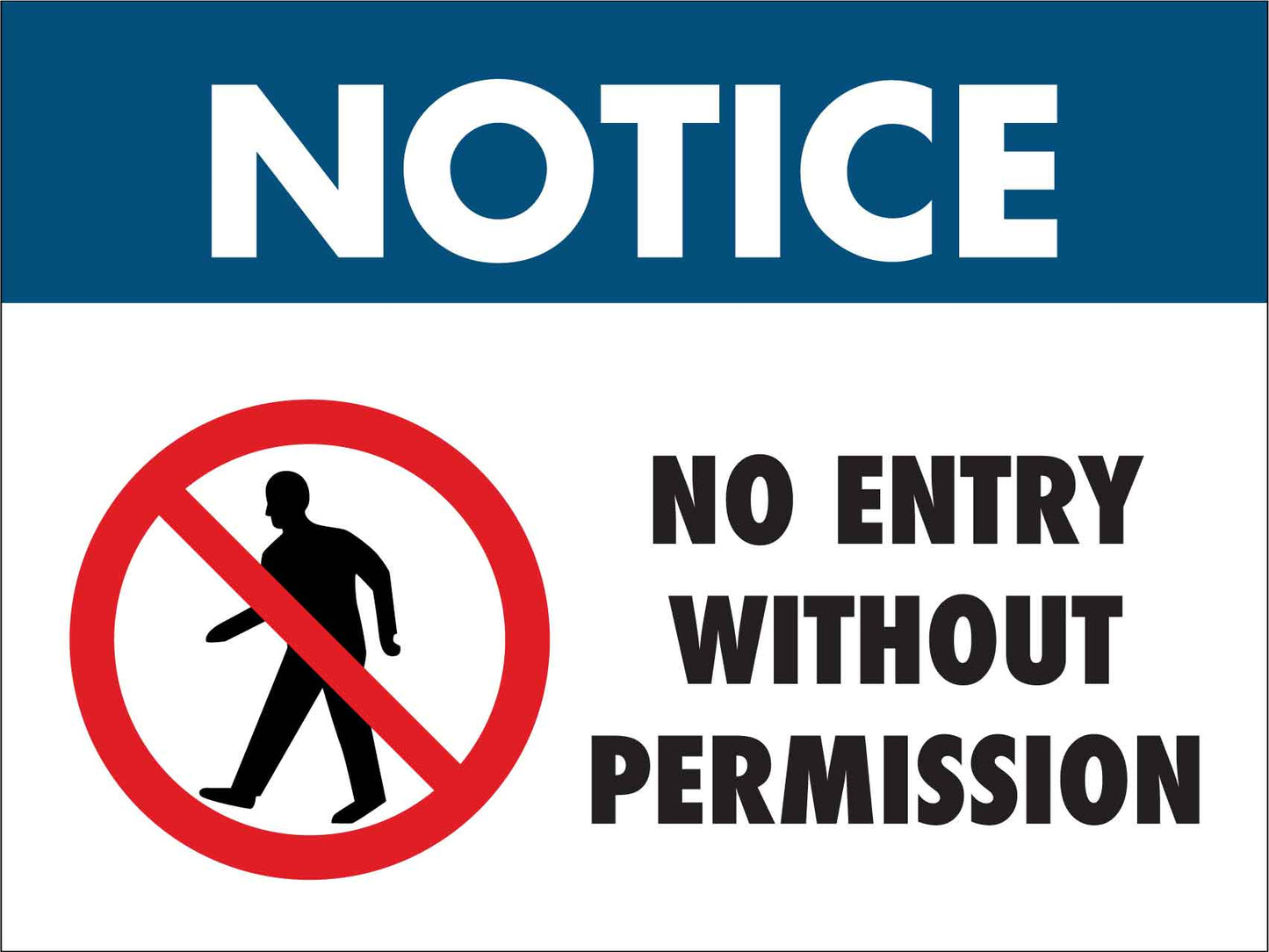 Notice No Entry Without Permission Sign
