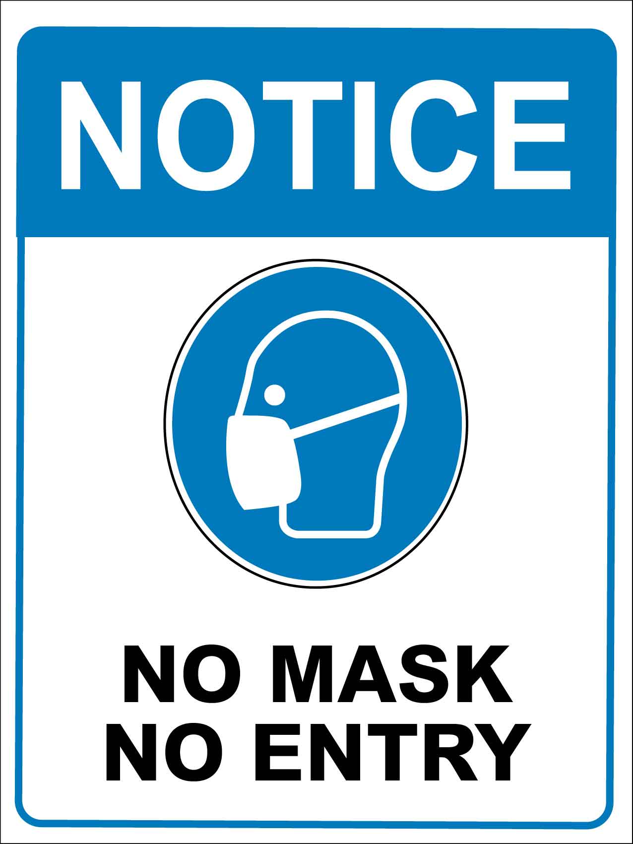 Notice No Mask No Entry Blue Sign