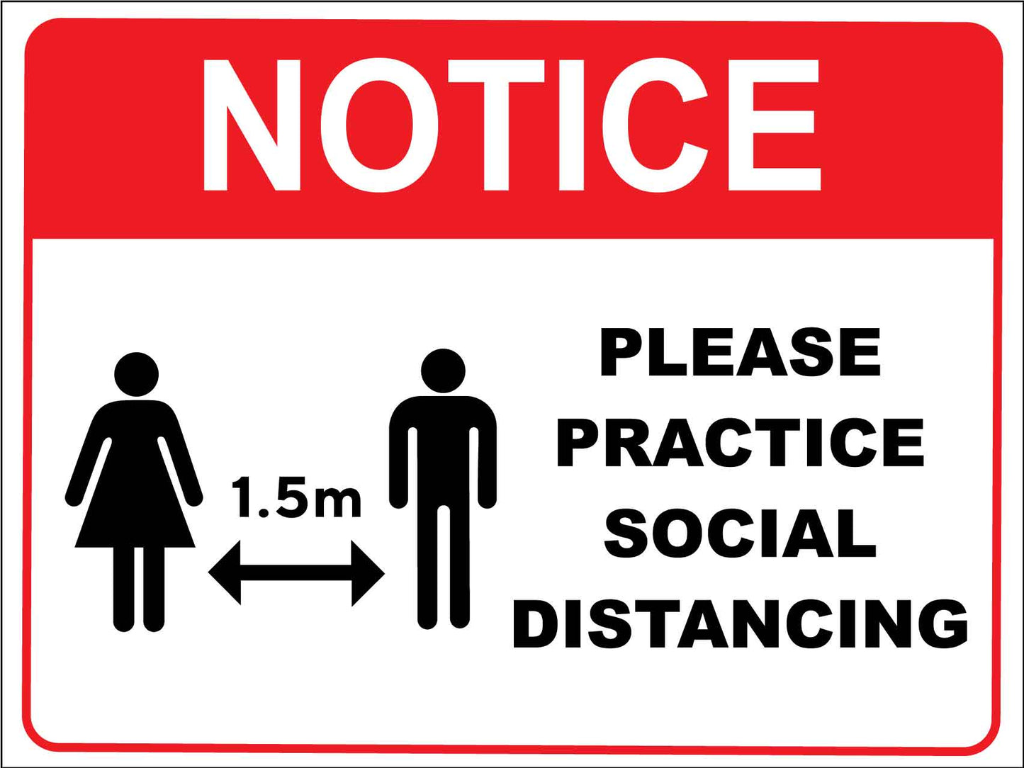 Notice Please Practice Social Distancing Red Sign