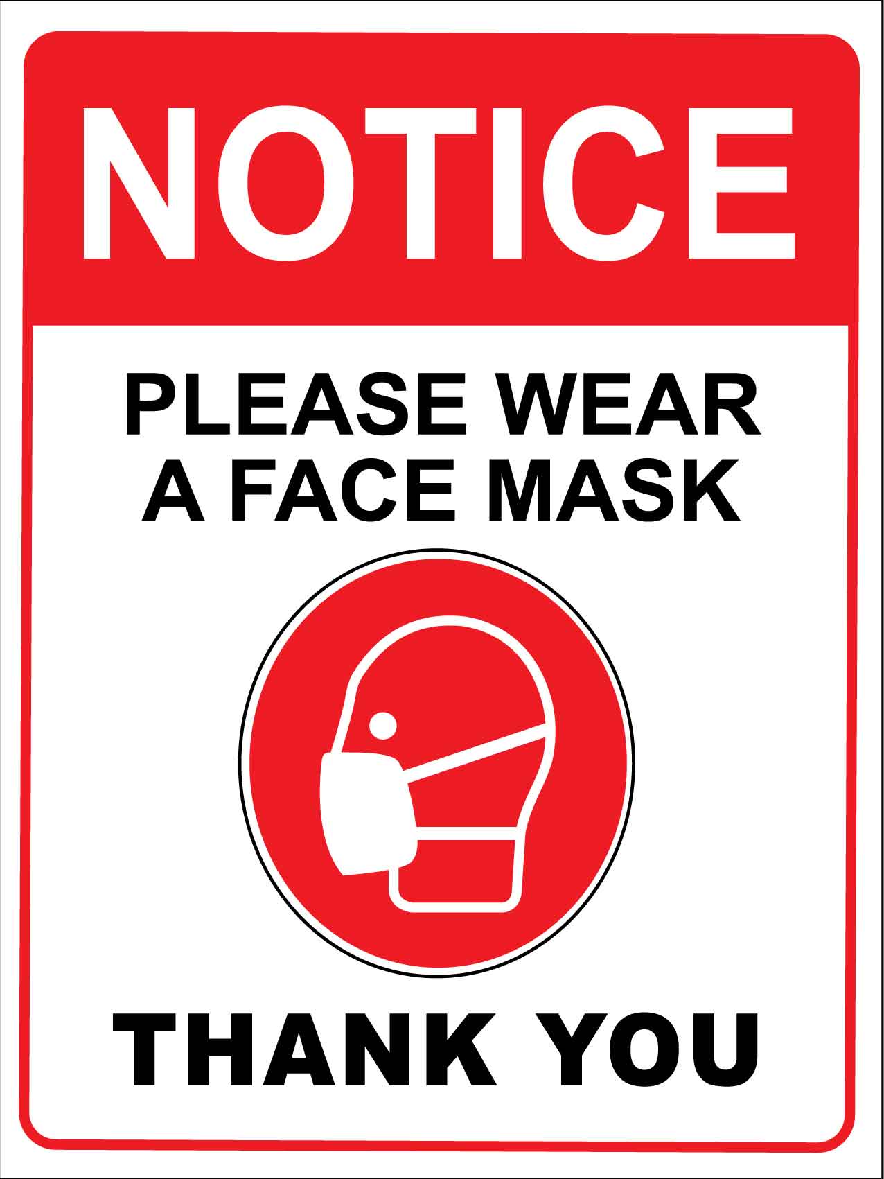 Notice Please Wear A Face Mask Thank You Sign - Red and White