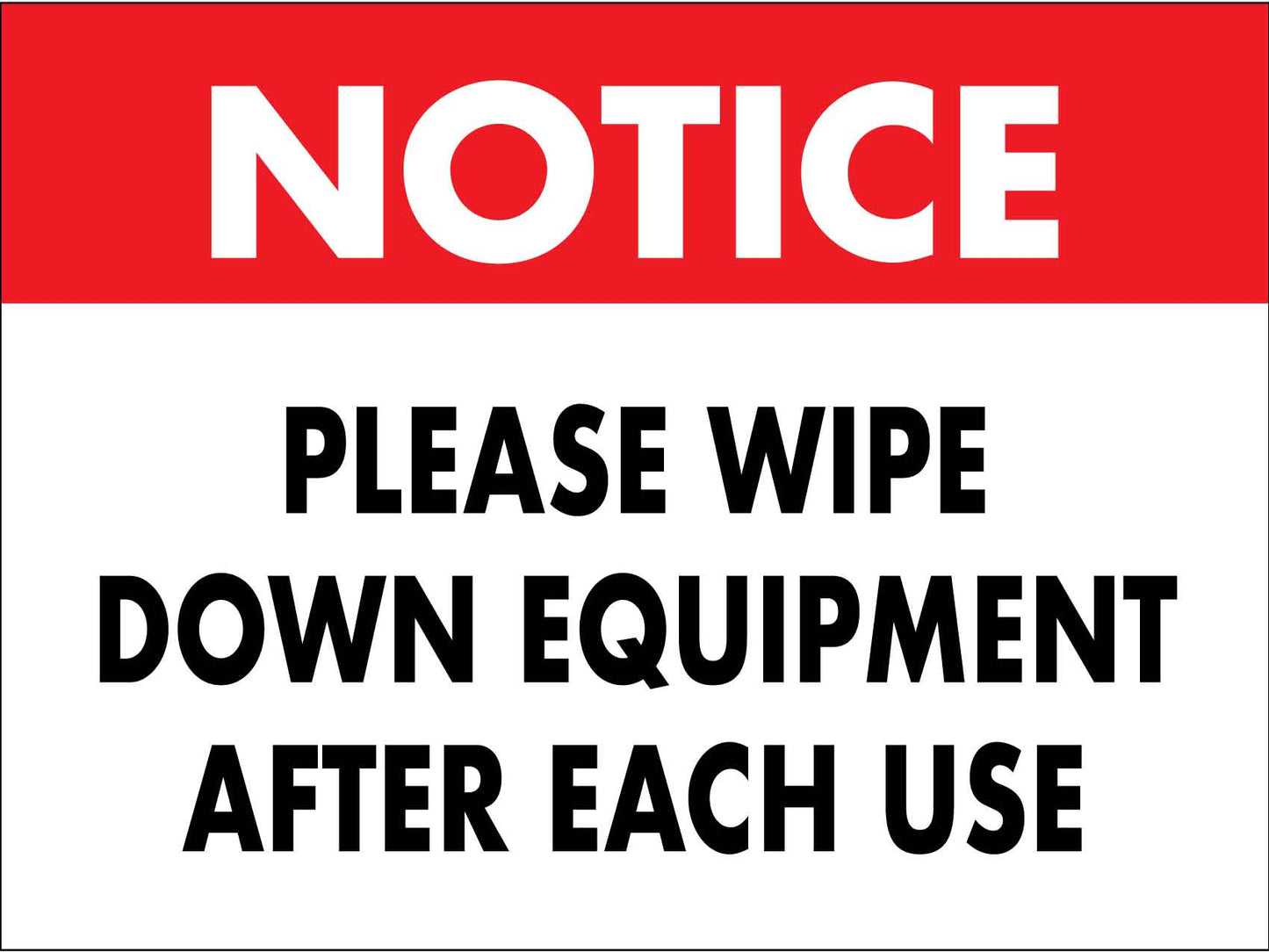Notice Please Wipe Down Equipment Red Sign