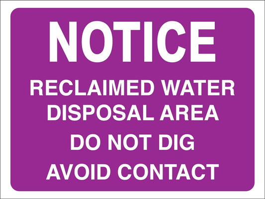 Notice Reclaimed Water Disposal Area Sign