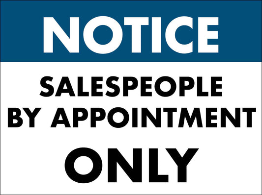 Notice Salespeople By Appointment Only Sign