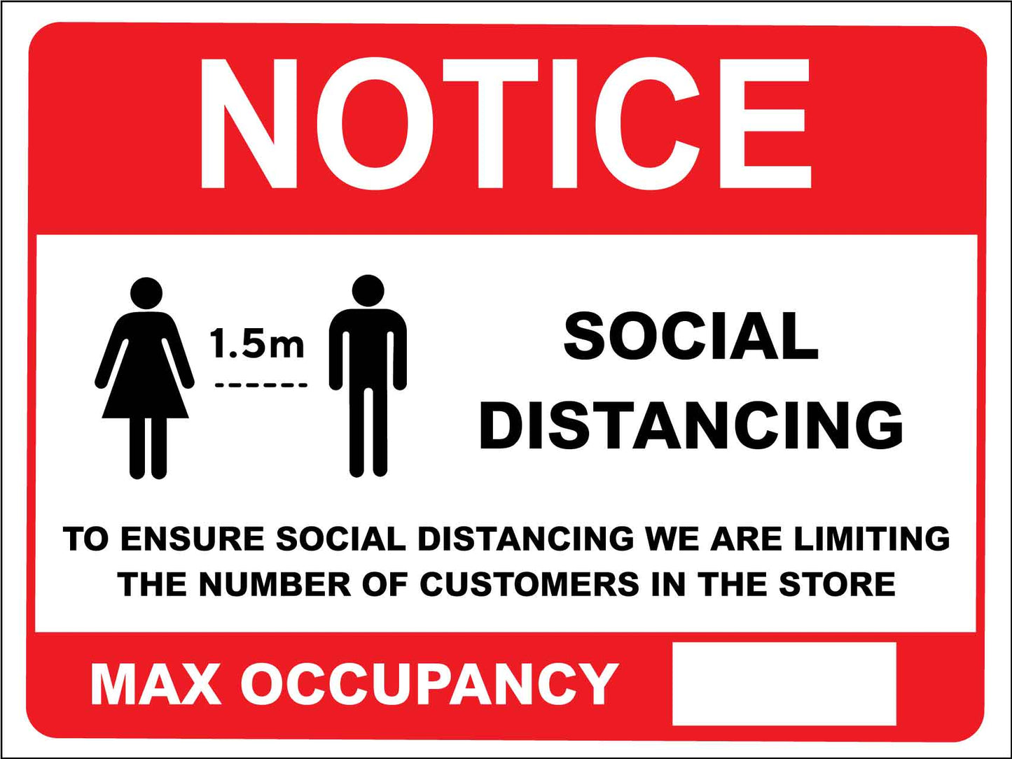Notice Social Distancing Max Occupancy Red Sign