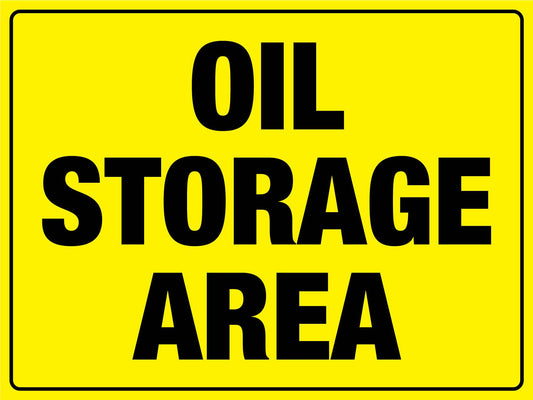 Oil Storage Area Sign