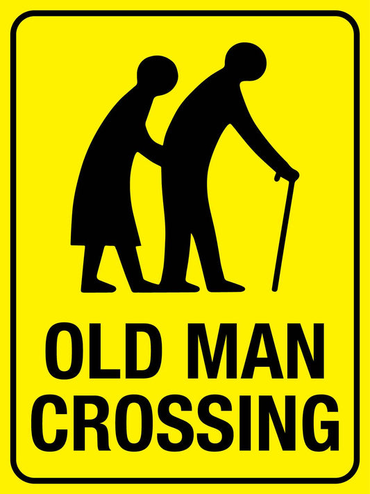 Old Man Crossing Sign