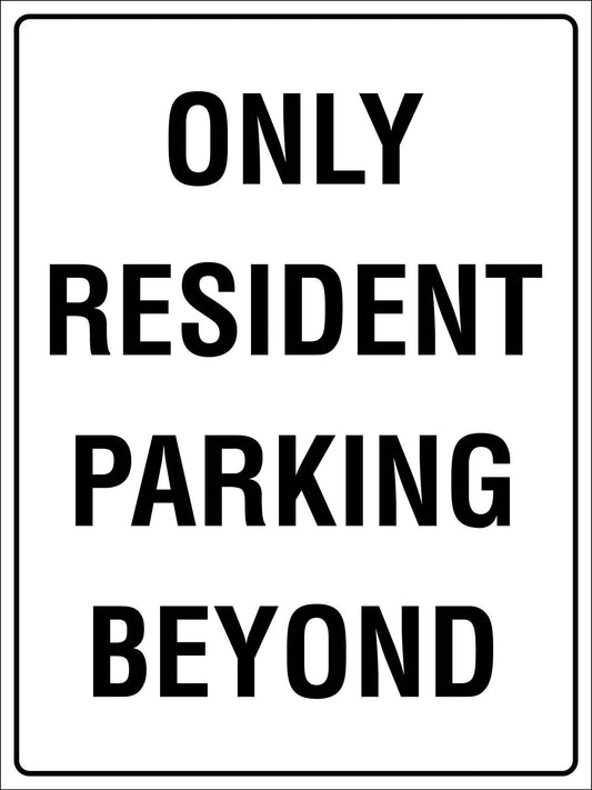 Only Resident Parking Beyond Sign