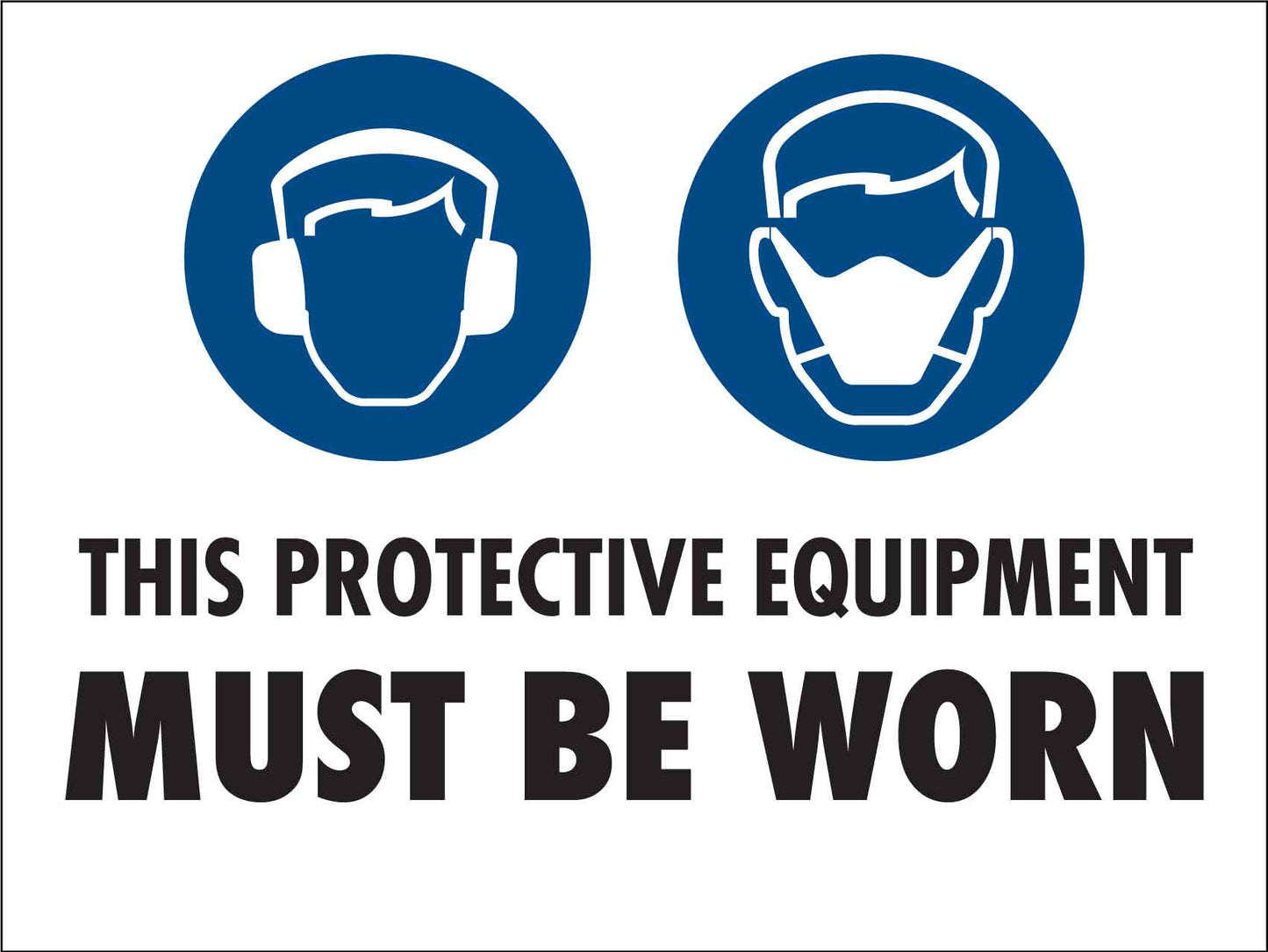 PPE Must be Worn Sign 5