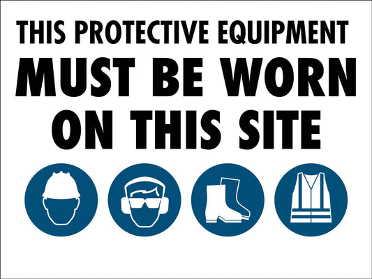 PPE Must be Worn Sign 3