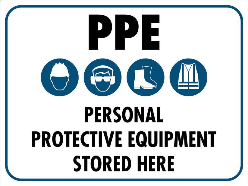 PPE Personal Protective Equipment Stored Here Symbol Sign – New Signs