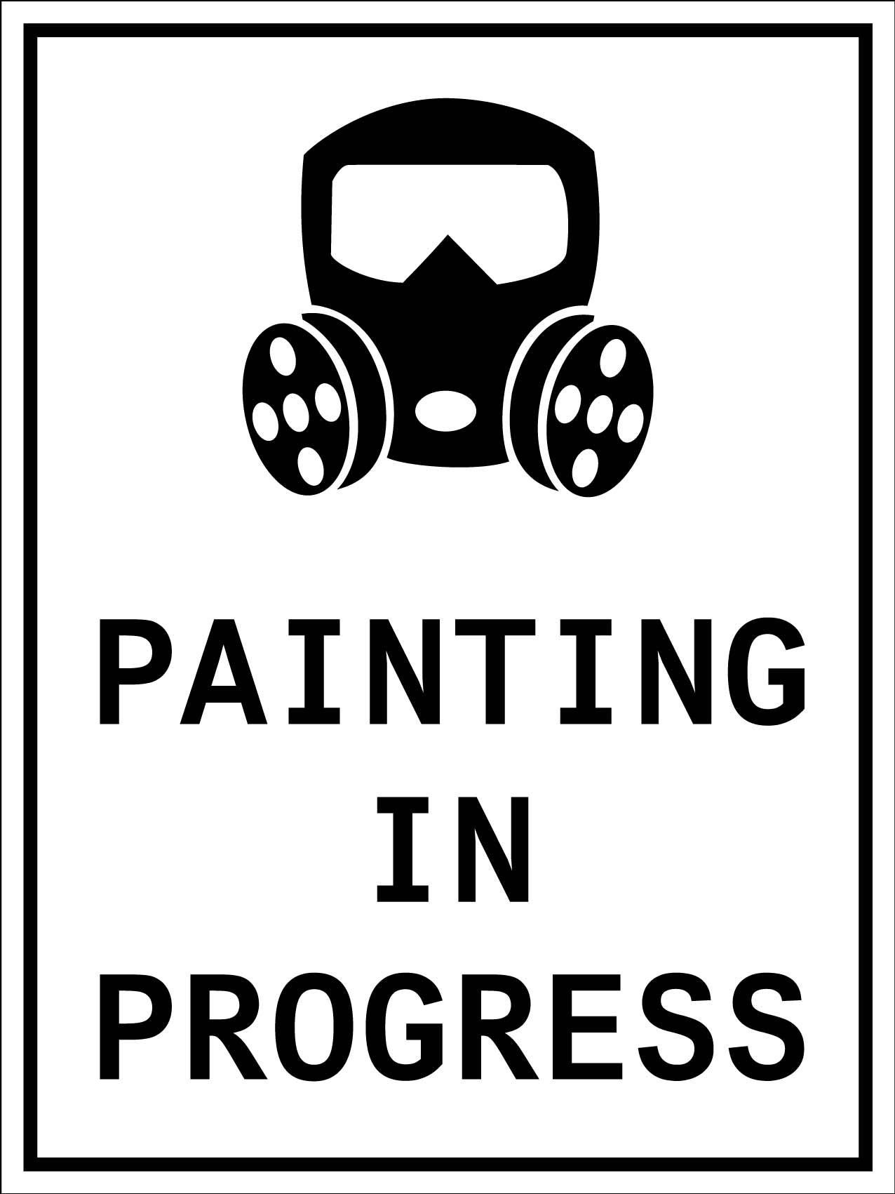 Painting In Progress Sign