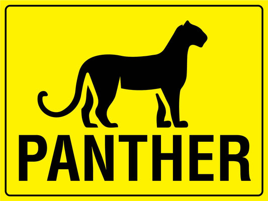Panther Bright Yellow Sign